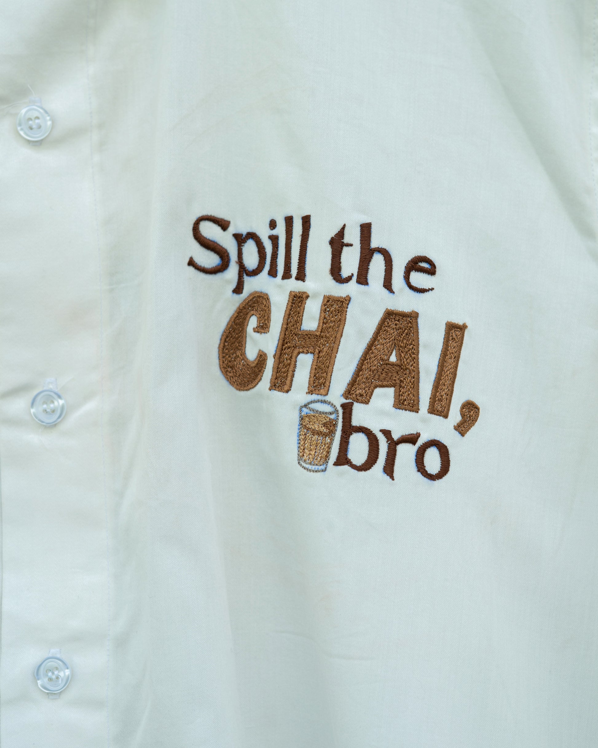 Spill The Chai Shirt